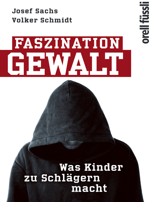 Title details for Faszination Gewalt by Josef Sachs - Available